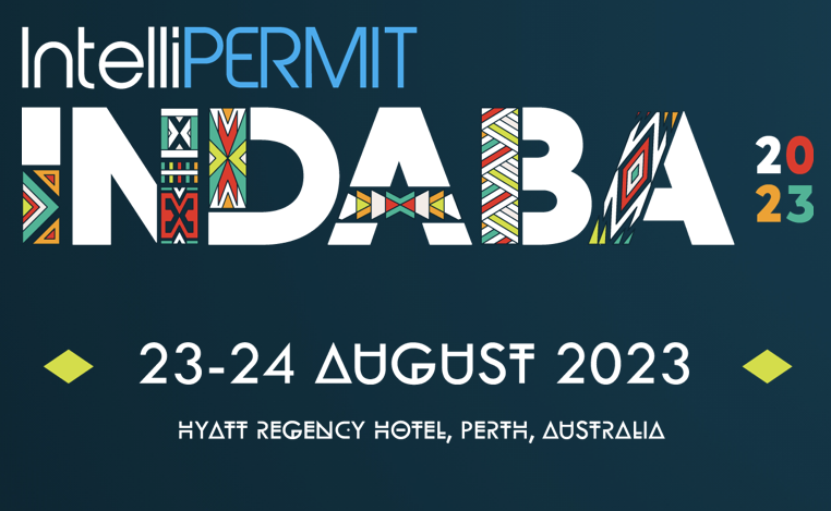Join us at IntelliPERMIT Indaba 2023 in Perth for Networking and Learning!